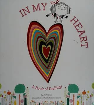 Cover of In My Heart: A Book of Feelings by Jo Witek