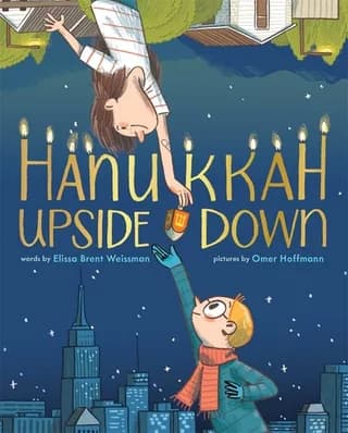 Cover of Hanukkah Upside Down by Elissa Brent Weissman