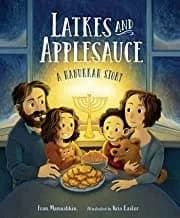 Cover of Latkes and Applesauce by Fran Manushkin