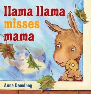 Cover of Llama Llama Misses Mama by Anna Dewdney