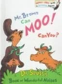 Cover of Mr. Brown Can Moo, Can You? by Dr. Seuss