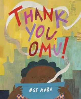 Cover of Thank You, Omu! by Oge Mora