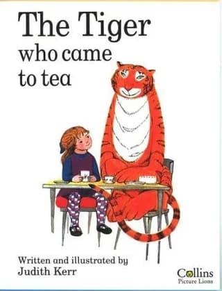 Cover of The Tiger Who Came to Tea by Judith Kerr